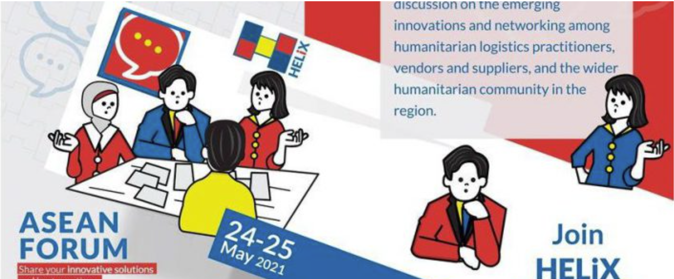 [SUPPORT MEDIA] - [24/05/2021] Invitation To Join ASEAN Forum On International Exhibition, Humanitarian & Emergency Logistics Innovation Expo (HELIX) 2021